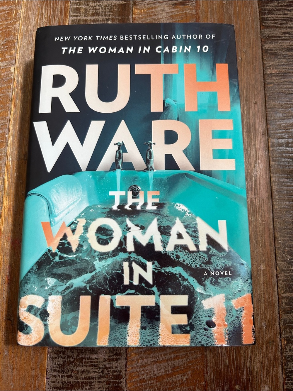 Ruth Ware — The Woman in Suite 11 (Teal & Coral Cover)